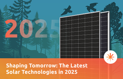 Shaping Tomorrow The Latest Solar Technologies in 2025