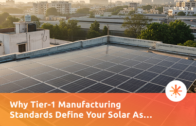 Why Tier-1 Manufacturing Standards Define Your Solar Asset’s Resale Value