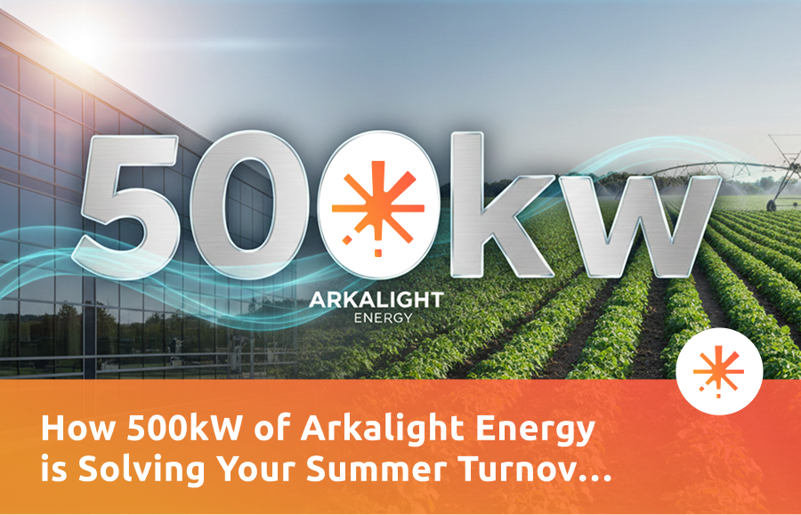 How 500kW of Arkalight Energy is Solving Your Summer Turnover Problem-1